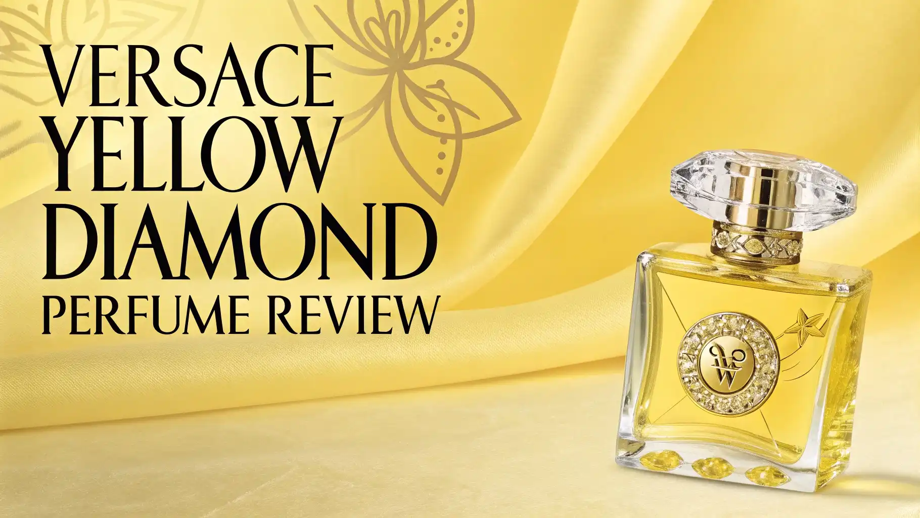 Read more about the article Versace Yellow Diamond Perfume Review 2026: Iconic Fragrance