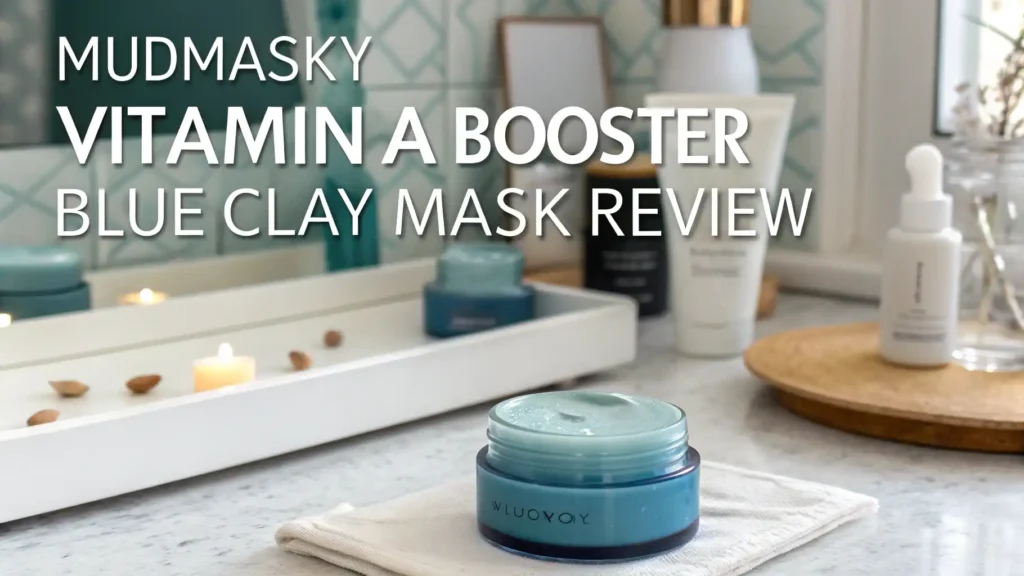 Mudmasky Vitamin A Booster Blue Clay Mask Review: Ultimate Guide 2 Mudmasky Vitamin A Booster Blue Clay Mask Review: Ultimate Guide