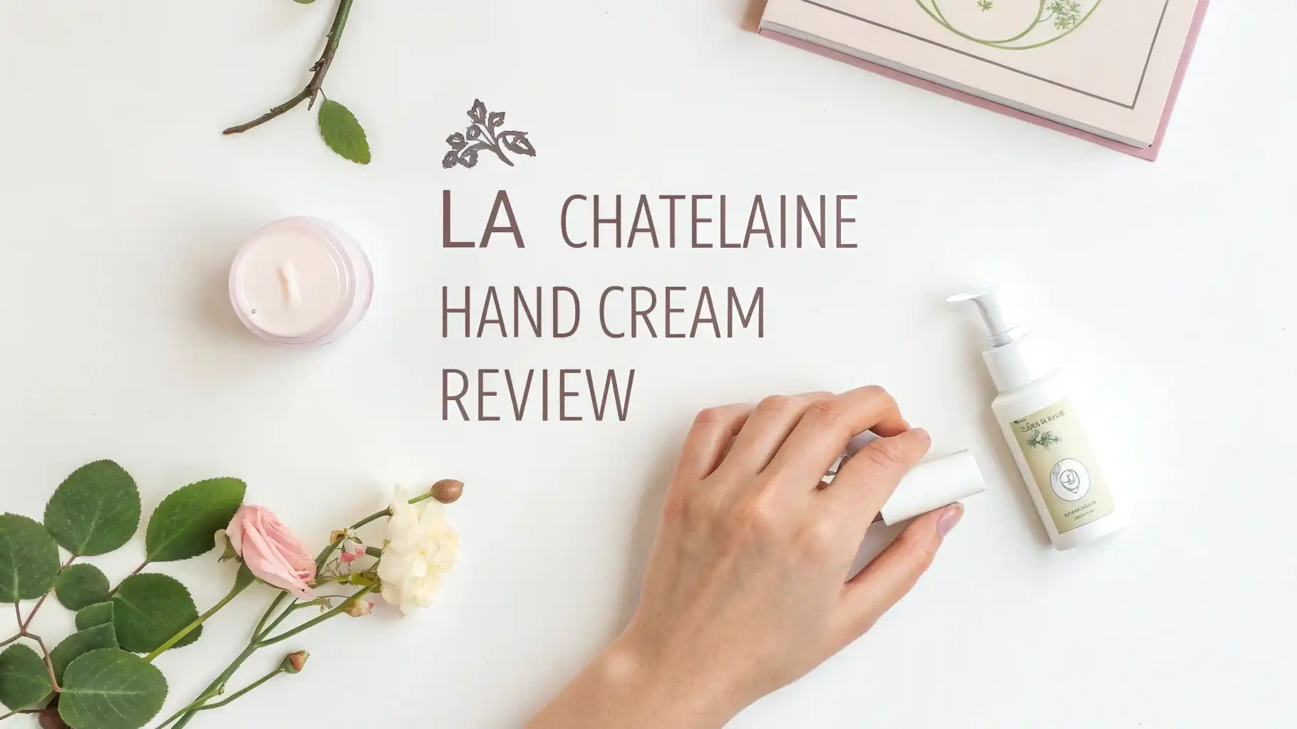 You are currently viewing La Chatelaine Hand Cream Review 2026: Your Complete Guide