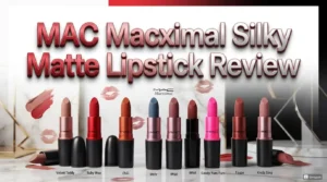 Read more about the article MAC Macximal Silky Matte Lipstick Review 2026: Still Worth It?