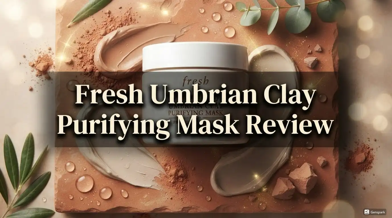 Read more about the article Fresh Umbrian Clay Purifying Mask Review 2026: Is It Worth Trying?