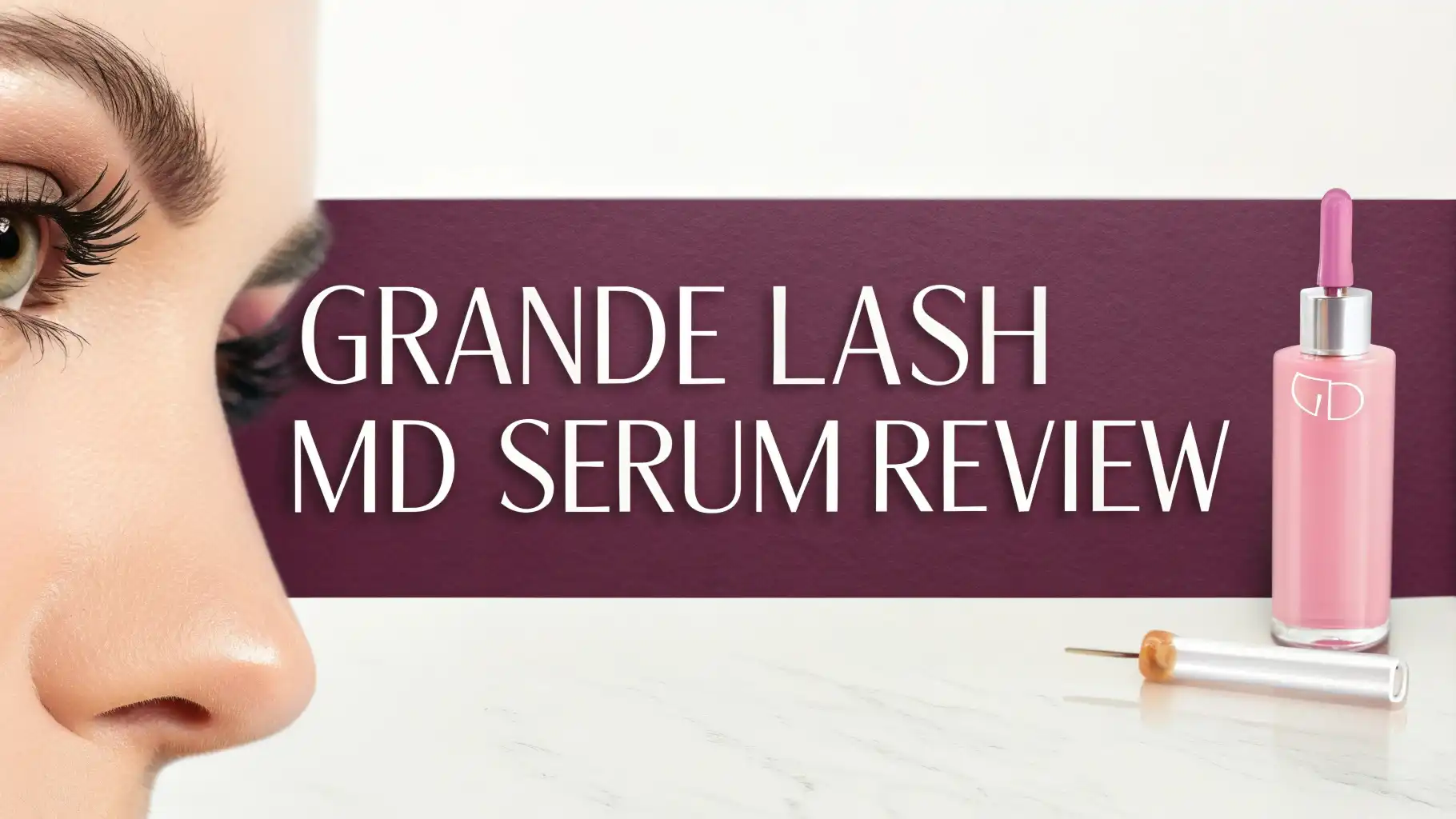 Read more about the article Grande LASH MD Serum Review 2026: All in One Guide