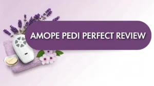 Read more about the article Amope Pedi Perfect Review 2026: Is It Worth Your Money?